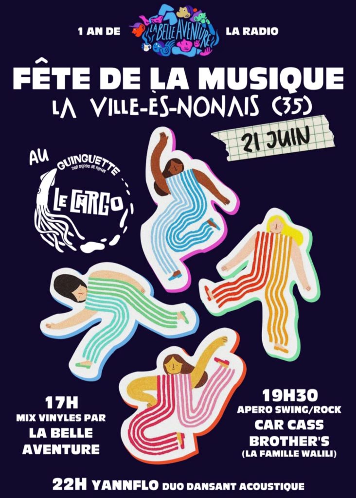 Samedi 21 juin 2025: Radio La Belle Aventure fête ses 1 an au Cargo, à la Ville-ès-Nonais (35)!